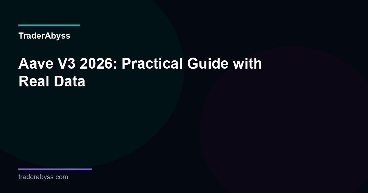 Aave V3 Complete Guide 2026