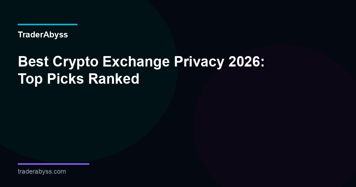Best Crypto Exchange Privacy 2026
