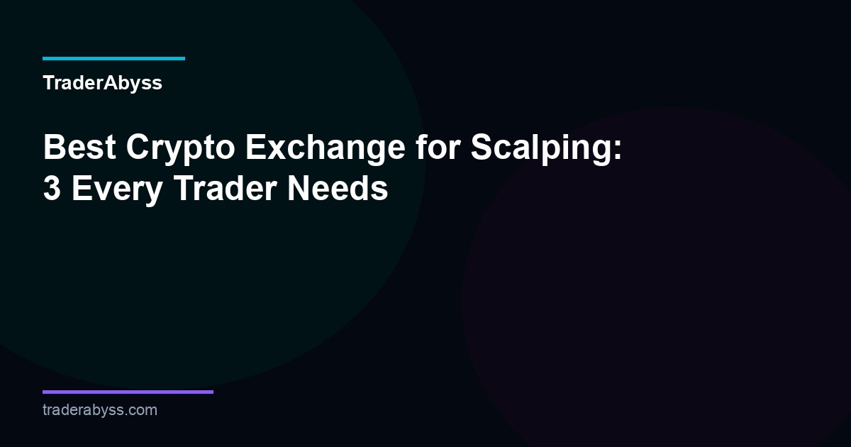 Best Crypto Exchange Scalping 2026