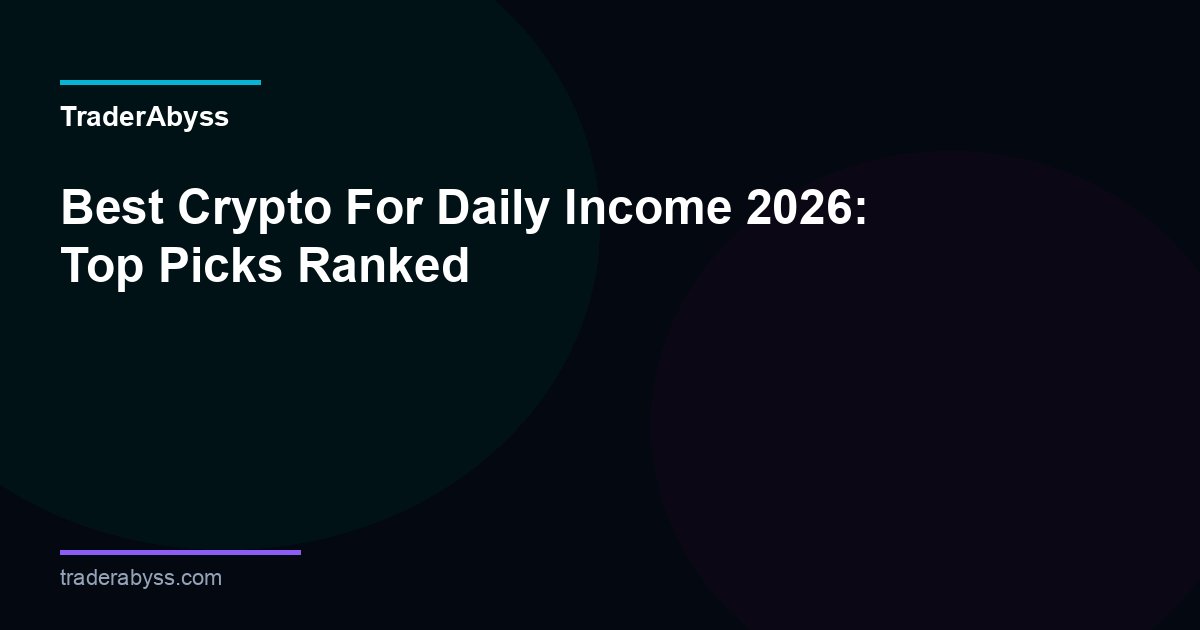 Best Crypto For Daily Income 2026