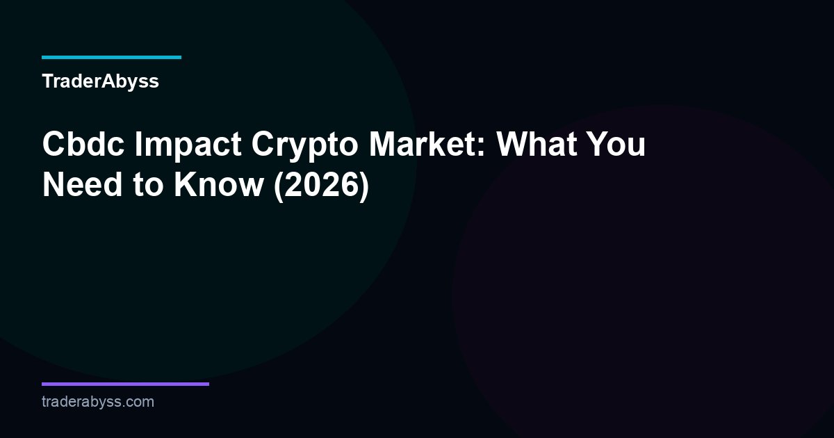 Cbdc Impact Crypto Market