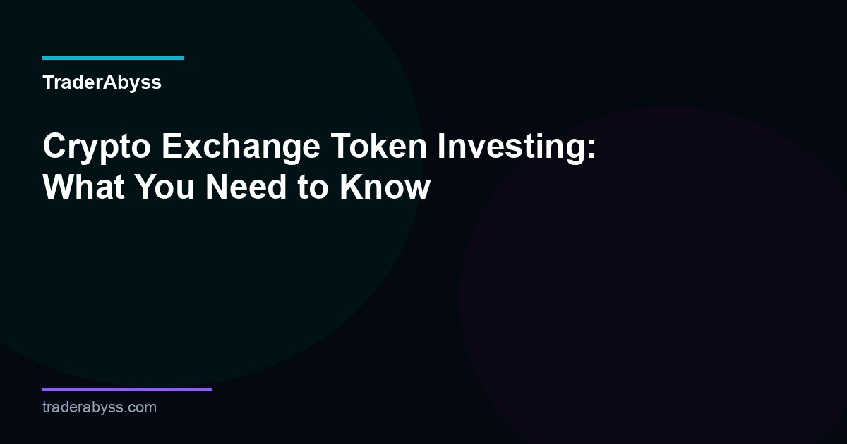 Crypto Exchange Token Investing