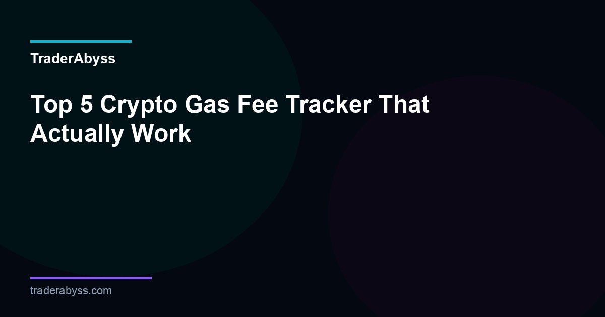 Crypto Gas Fee Tracker Guide 2026