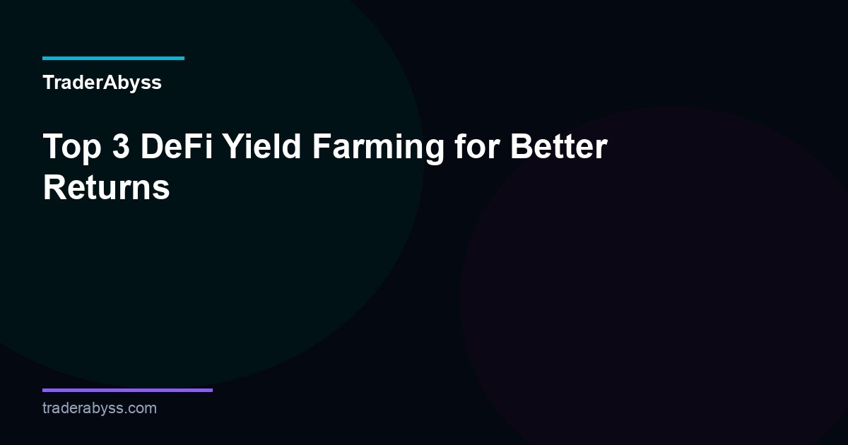 Defi Yield Farming Strategies