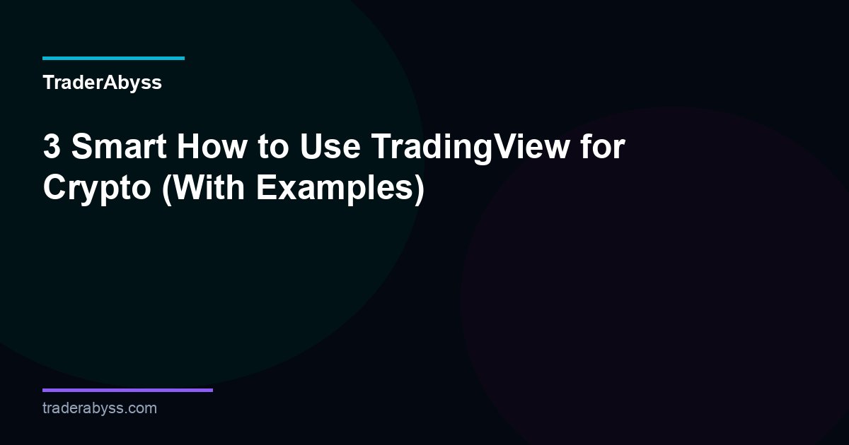 How To Use Tradingview Crypto 2026