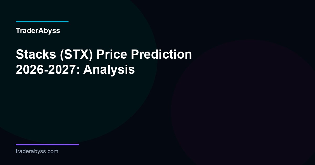 Stacks Price Prediction 2026